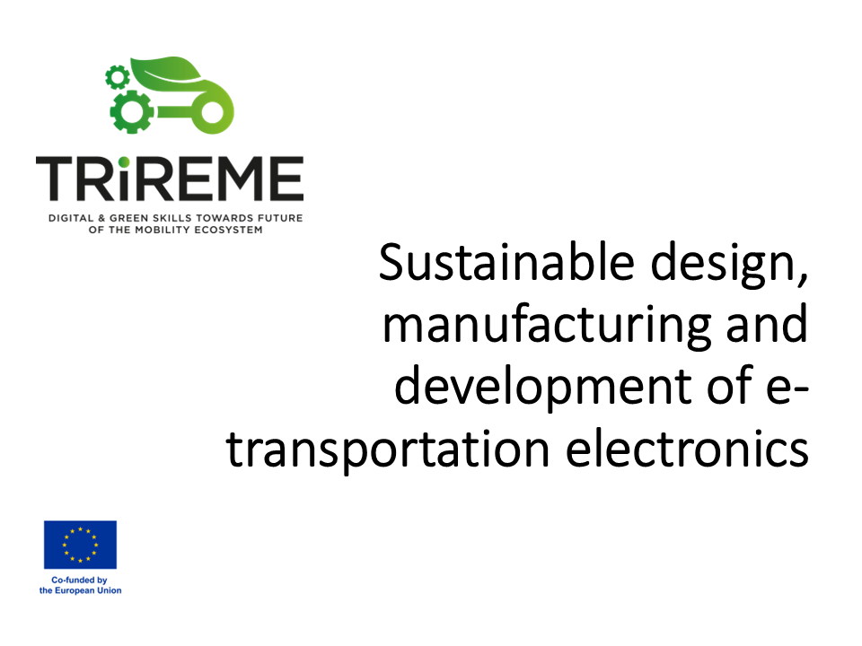 Sustainable design, manufacturing and development of e-transportation electronics