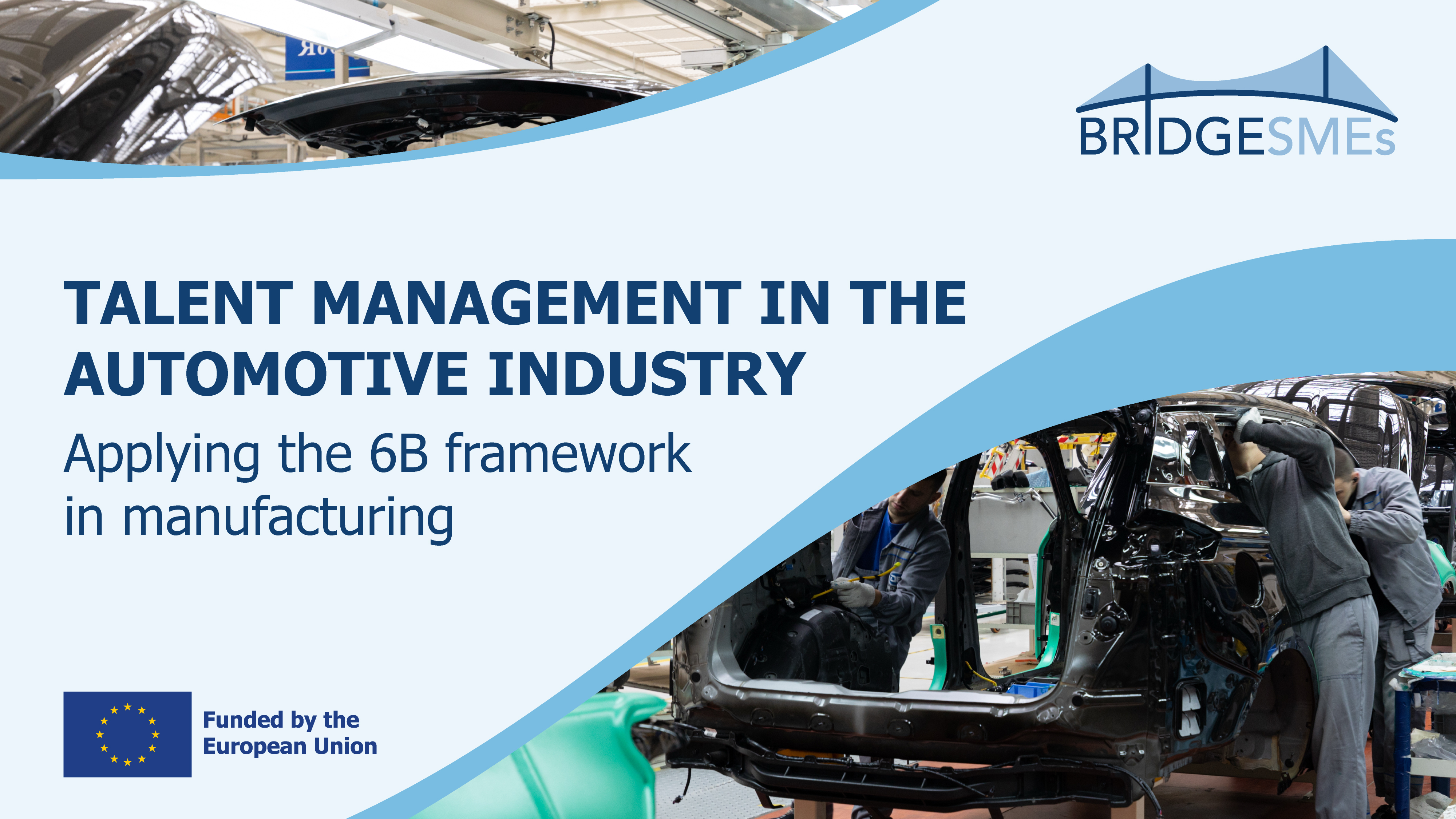 BRIDGESMEs - Talent Management in the Automotive Industry: HR Challenges in Human-Centric Environments